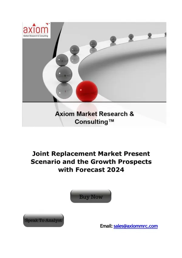 Joint Replacement Market Competitive Dynamics & Global Outlook 2024