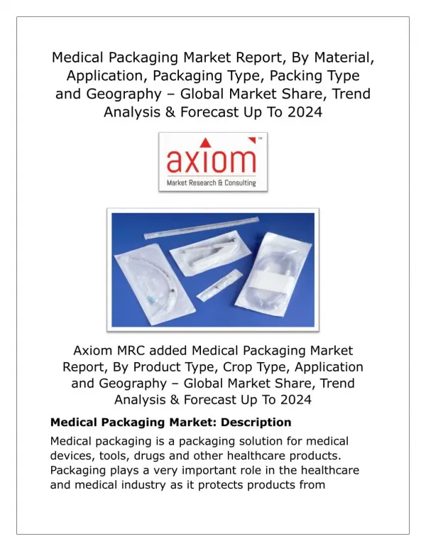 Medical Packaging Market Share – Industry Growth, Size, Type & Application Analysis Report 2018