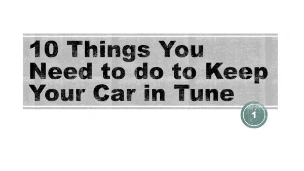 10 Things You Need to do to Keep Your Car in Tune