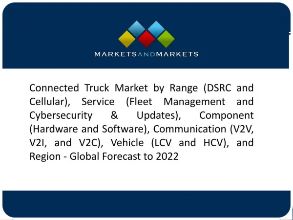 Growing Information and Telecommunication Infrastructure is Fueling the Demand for Connected Trucks