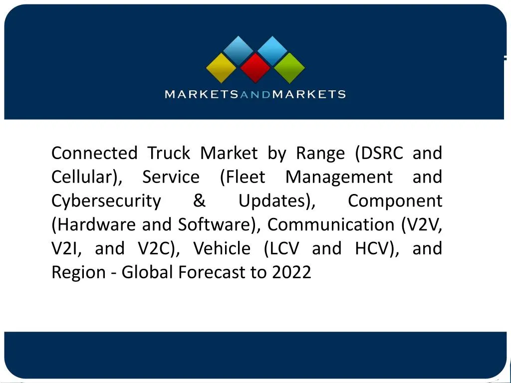 connected truck market by range dsrc and cellular