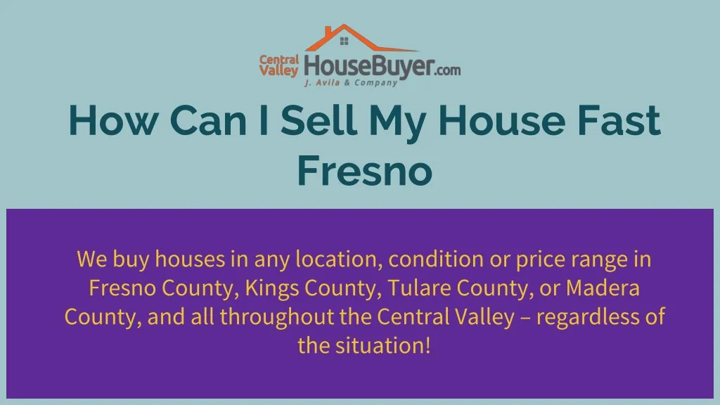 how can i sell my house fast fresno
