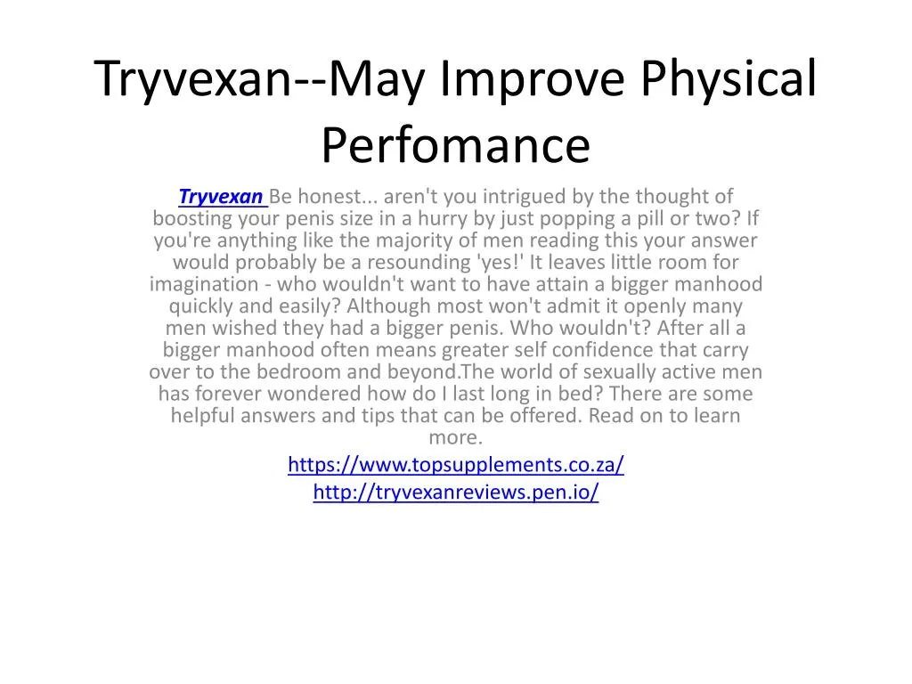 tryvexan may improve physical perfomance