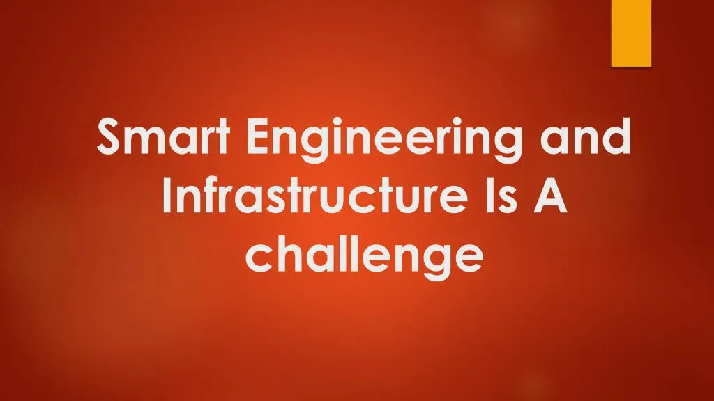 smart engineering and infrastructure is a challenge