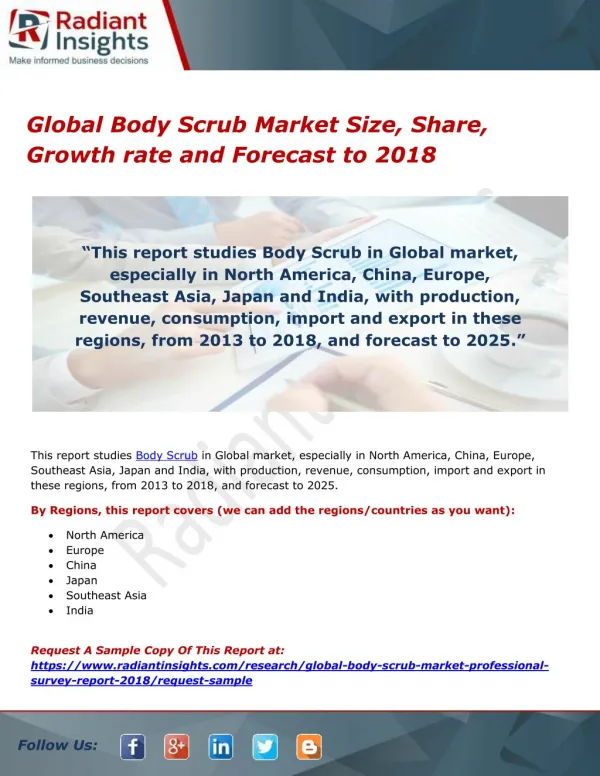 Global Body Scrub Market Size, Share, Growth rate and Forecast to 2018