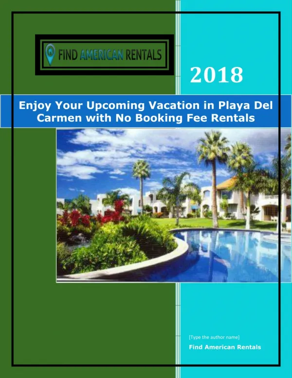 Enjoy Your Upcoming Vacation in Playa Del Carmen with No Booking Fee Rentals
