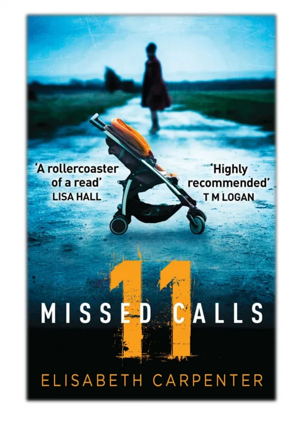[PDF] Free Download 11 Missed Calls By Elisabeth Carpenter