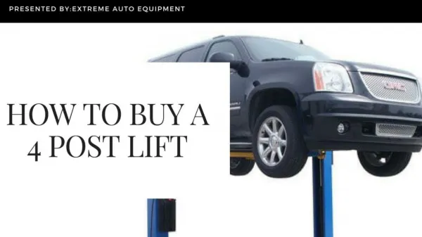 How To Buy A 4 Post Lift