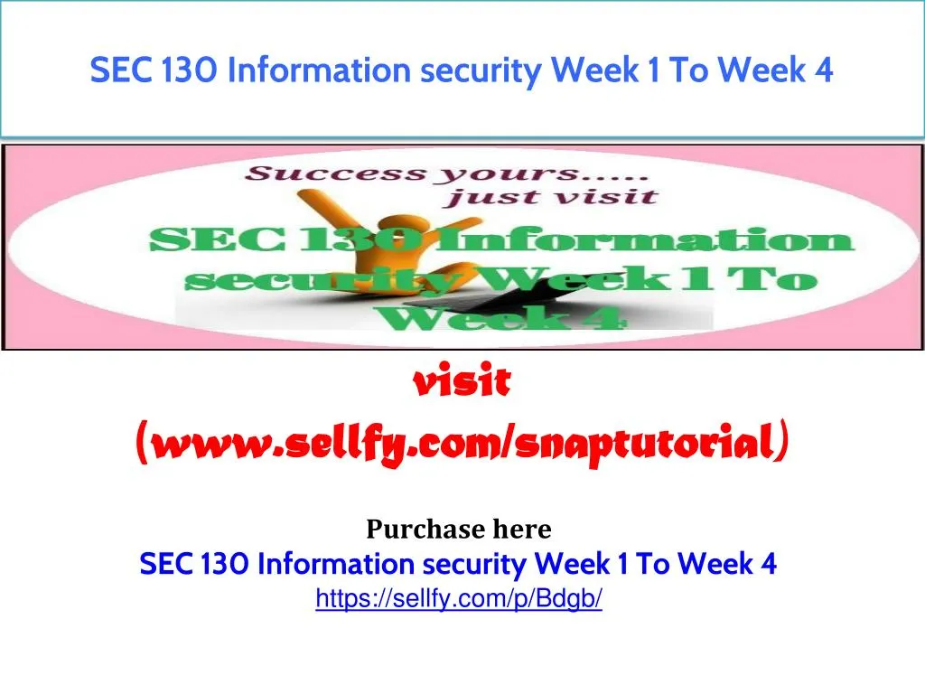 sec 130 information security week 1 to week 4