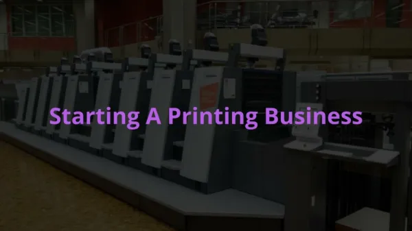 Starting A Printing Business