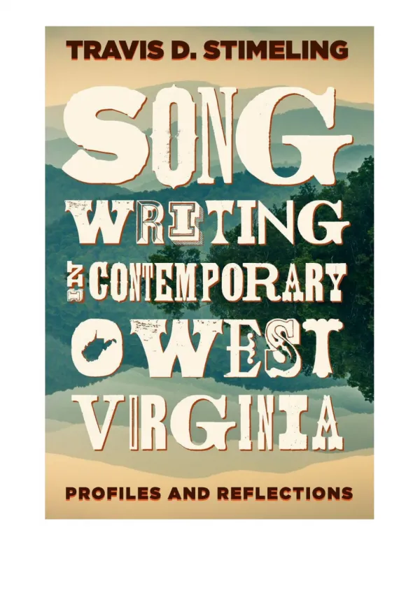?[PDF] Free Download Songwriting in Contemporary West Virginia By Travis D. Stimeling