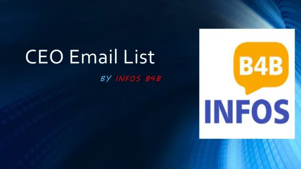 CEO Email Addresses | CEO Email List | CEO Mailing List | Infos B4B