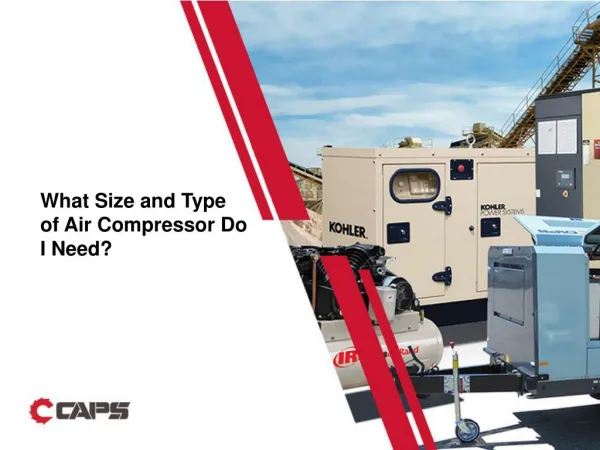 Type & Size of Air Compressor You Should Use