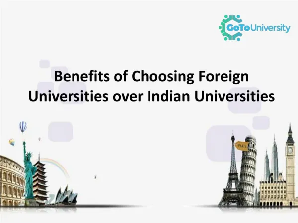 Benefits of Choosing Foreign Universities over Indian Universities