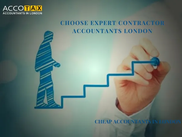 Choose Expert Contractor Accountants London - Cheap Accountants in London