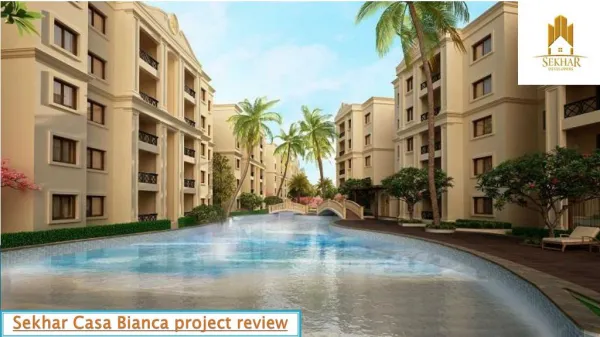 Sekhar Casa Bianca project review