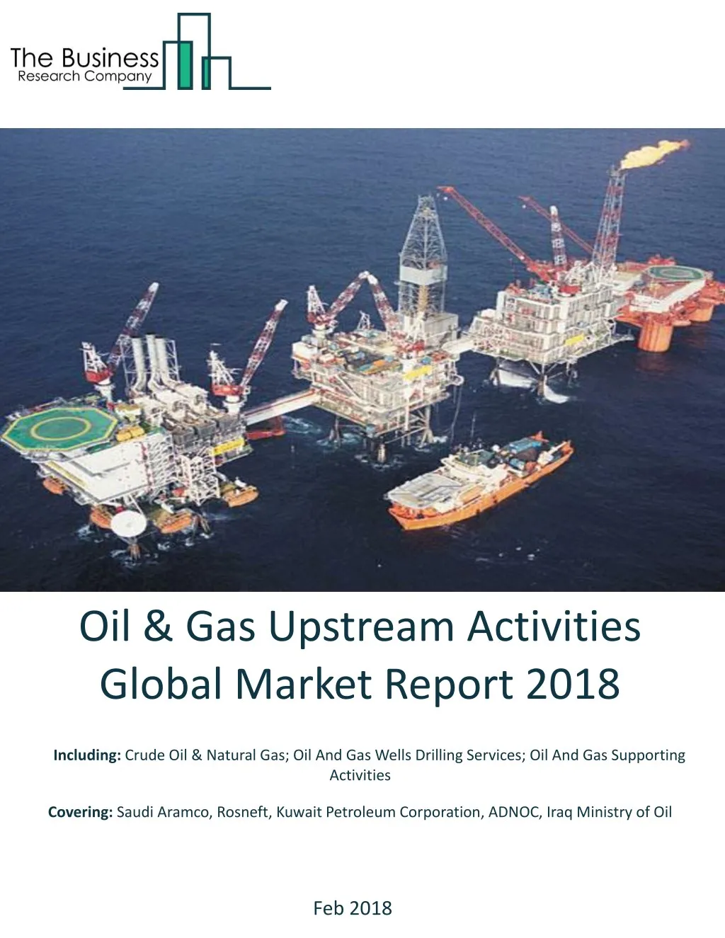 oil gas upstream activities global market report