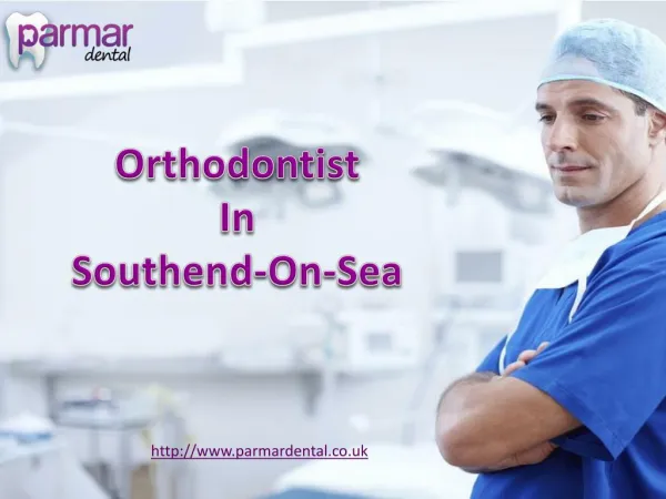 Orthodontist In Southend-On-Sea