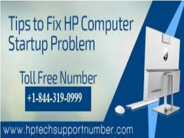 Call 1-844-319-0999 how to fix hp computer start up problems