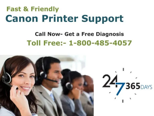 Canon Printer support Helpline Number 1-800-485-4057.