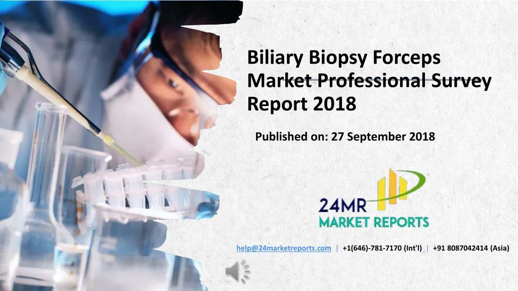 biliary biopsy forceps market professional survey report 2018