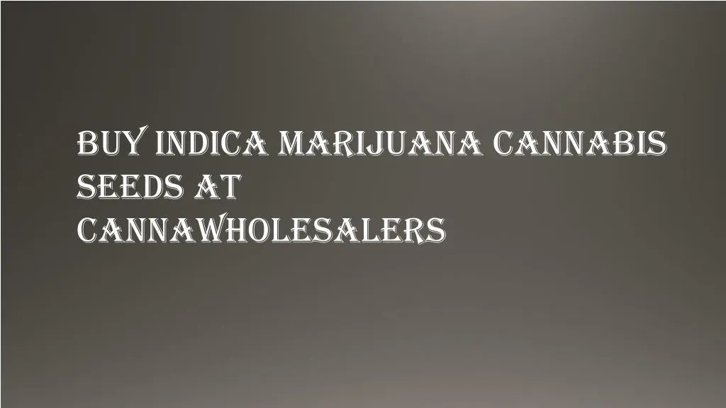 buy indica marijuana cannabis seeds