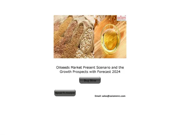 Oilseeds Market Present Scenario and the Growth Prospects with Forecast 2024