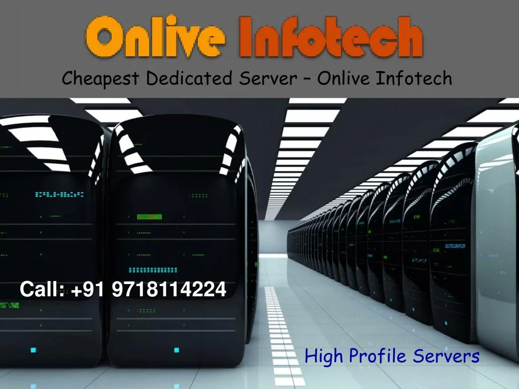 cheapest dedicated server onlive infotech