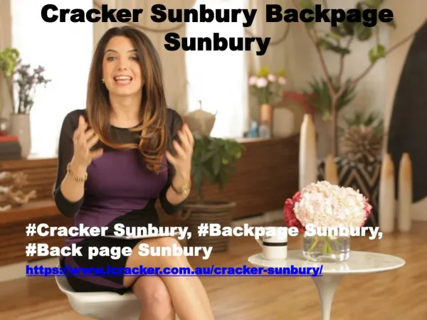 Cracker Sunbury|| Backpage Sunbury