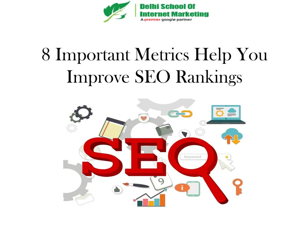 8 important metrics help you improve seo rankings