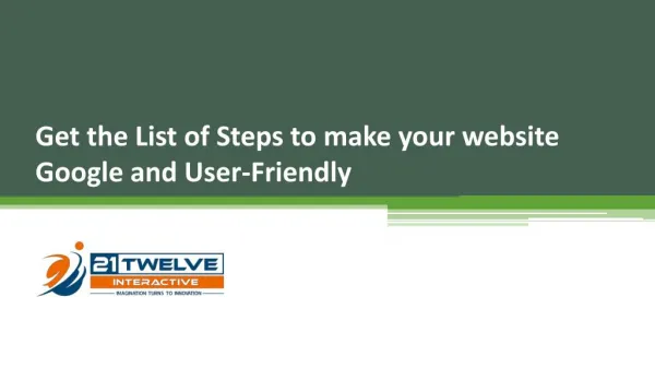 Get the List of Steps to make your website Google and User-Friendly