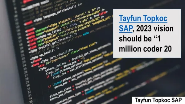 Tayfun Topkoc SAP, 2023 vision should be “1 million coder 20