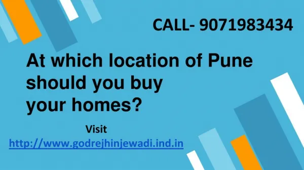 At which location of Pune should you buy your homes?