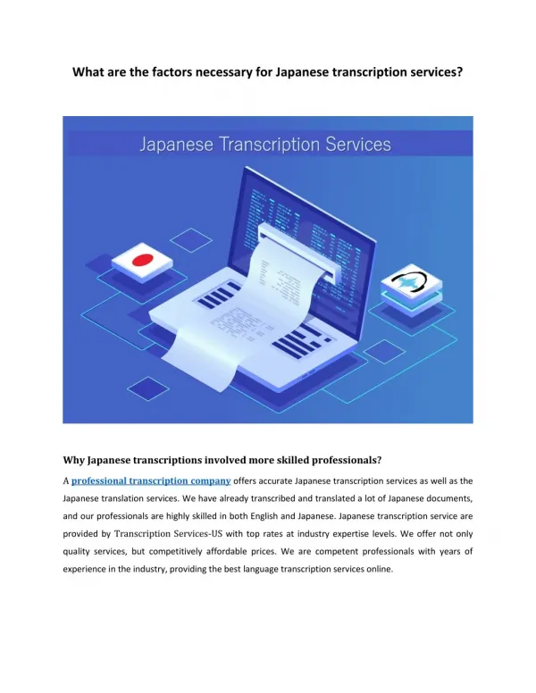 What are the factors necessary for Japanese transcription services?