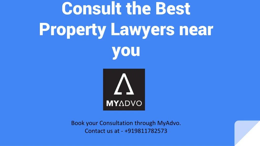 consult the best property lawyers near you