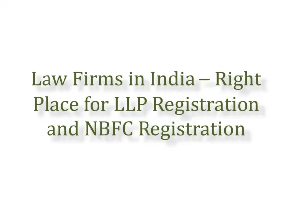 Law Firms in India – Right Place for LLP Registration