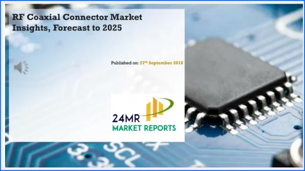 RF Coaxial Connector Market Insights, Forecast to 2025