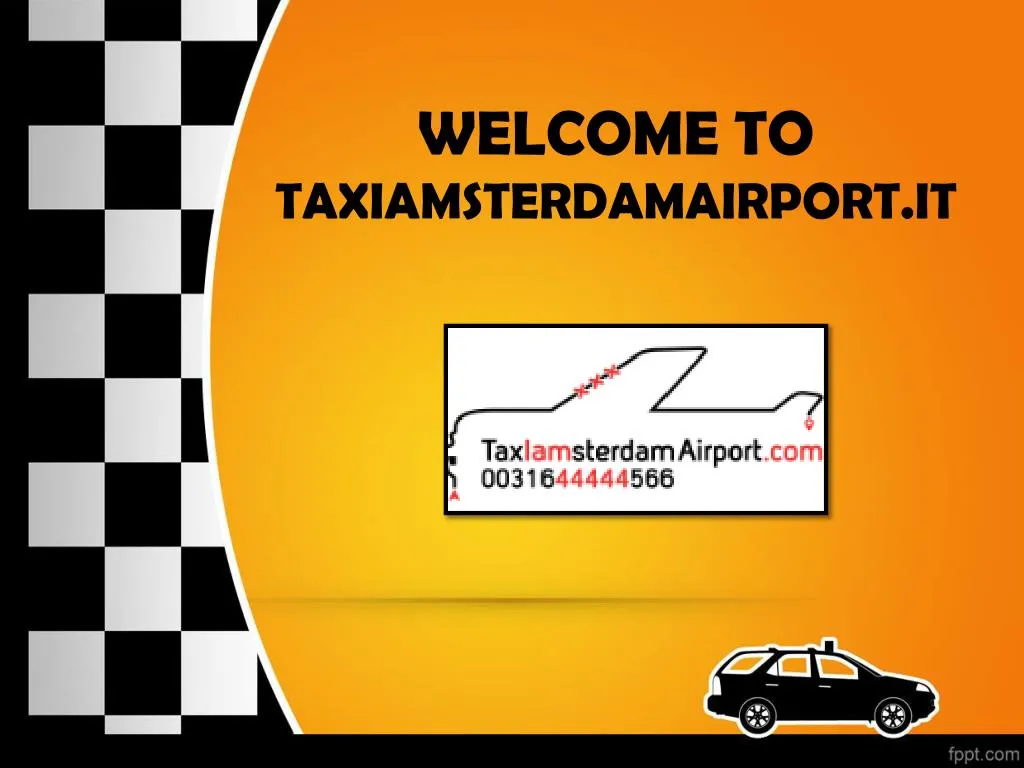welcome to taxiamsterdamairport it