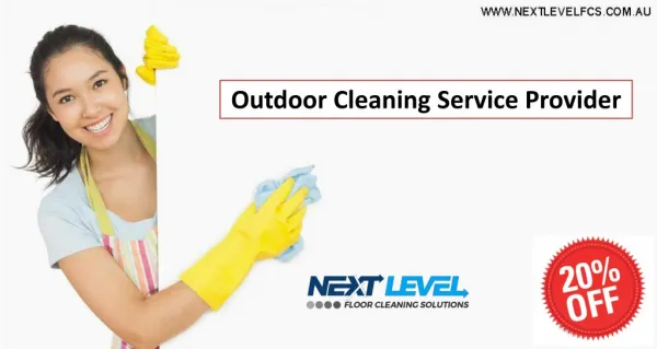 Flat 20% OFF on Outdoor Cleaning Service Provider