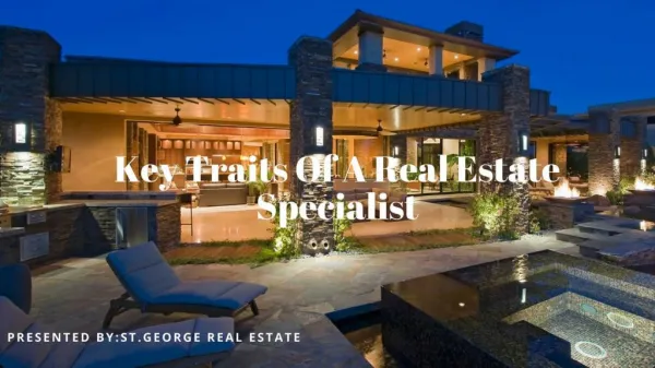 Key Traits Of A Real Estate Specialist