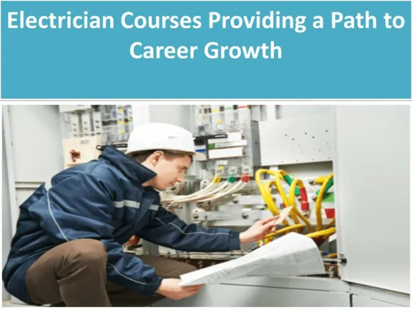 Electrician Courses Providing a Path to Career Growth