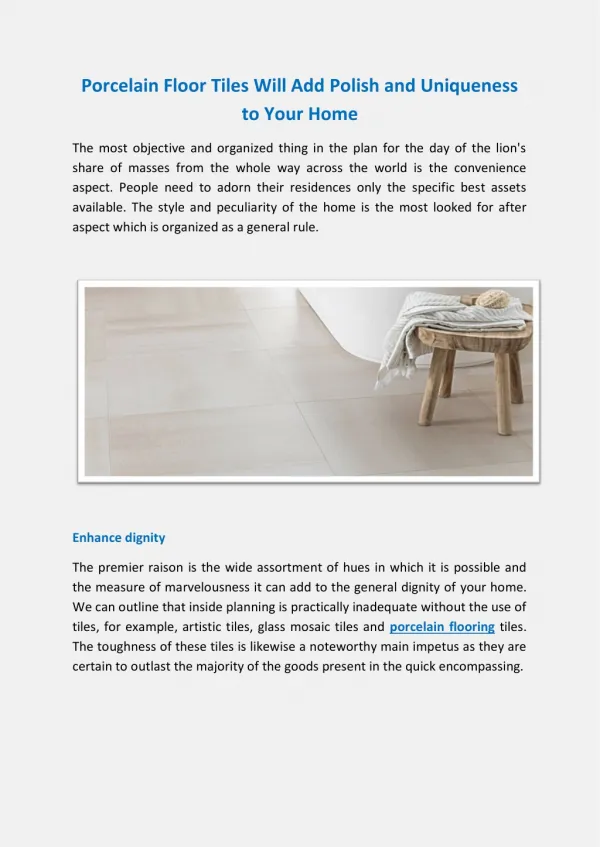 Porcelain Floor Tiles Will Add Polish and Uniqueness to Your Home