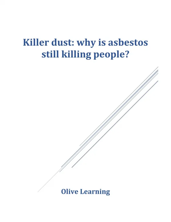 Killer dust: why is asbestos still killing people?
