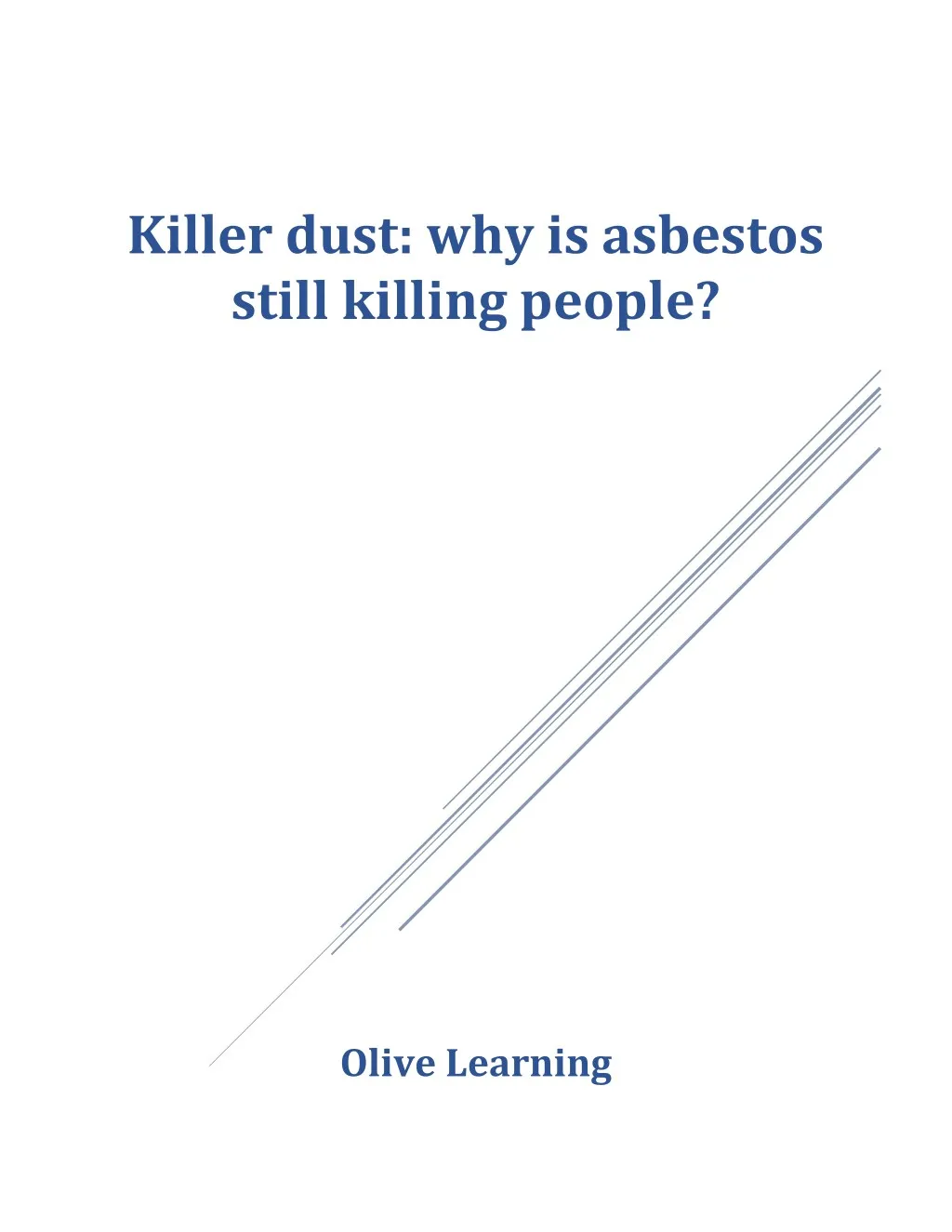 killer dust why is asbestos still killing people