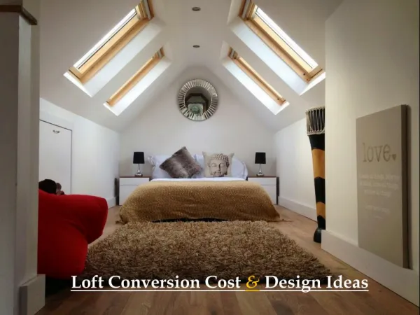 Loft Conversion Cost & Design Ideas