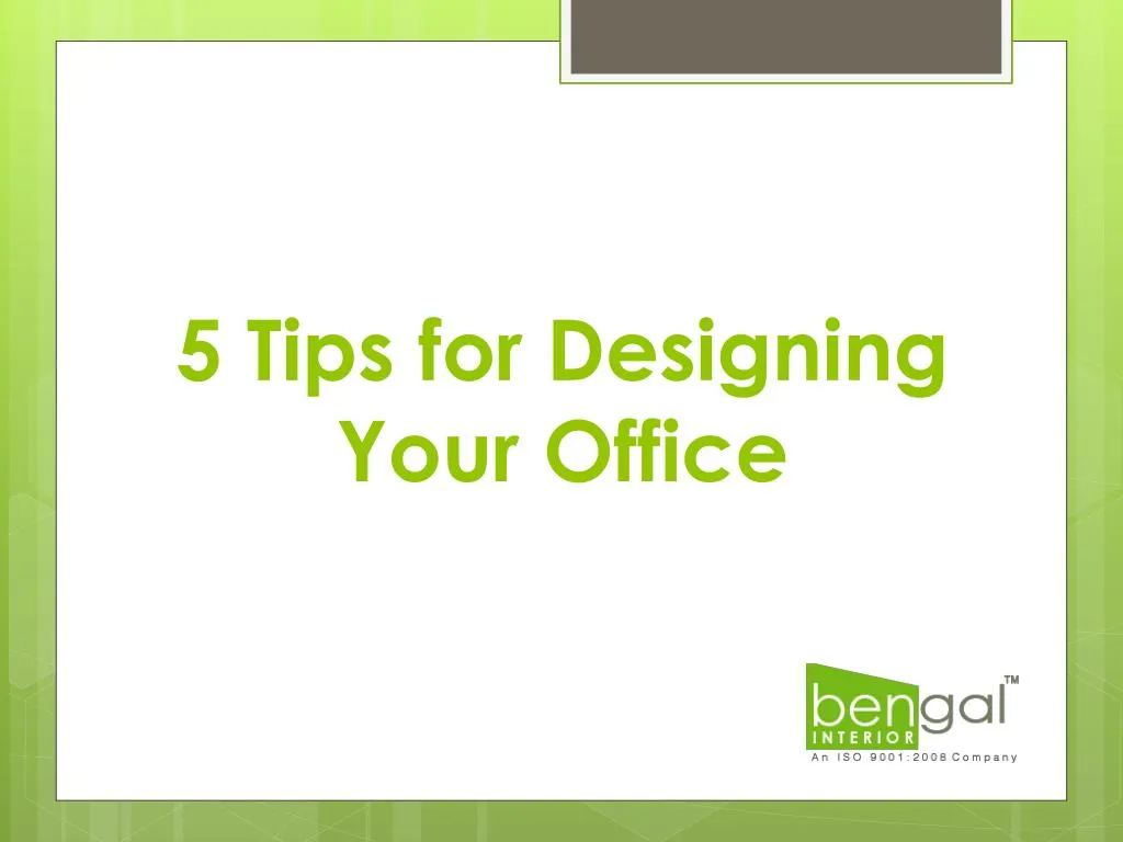 5 tips for designing your office