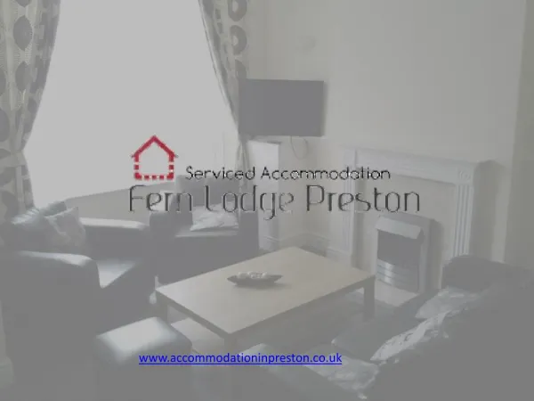 Fern Lodge Preston - Serviced Accommodation in Preston