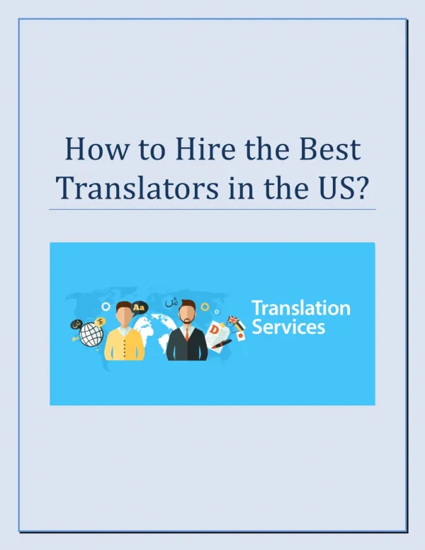 How to Hire the Best Translators in the US?