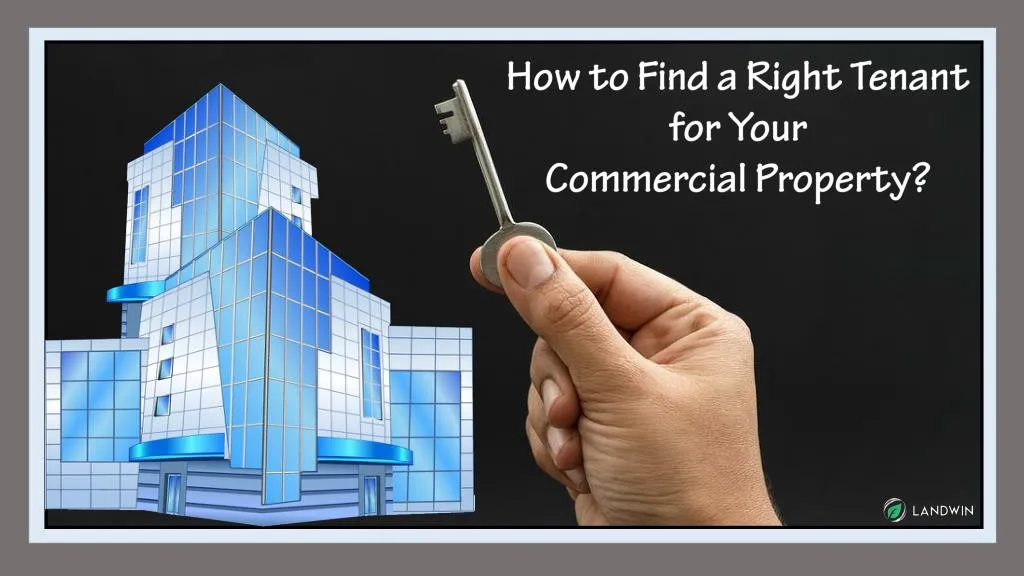 how to find a right tenant for your commercial