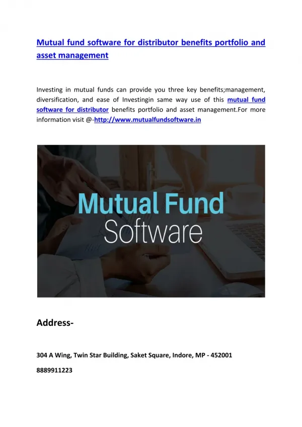 Mutual fund software for distributor benefits portfolio and asset management